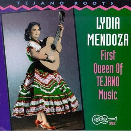 the album cover for Lydia Mendoza - First Queen Of Tejano Music