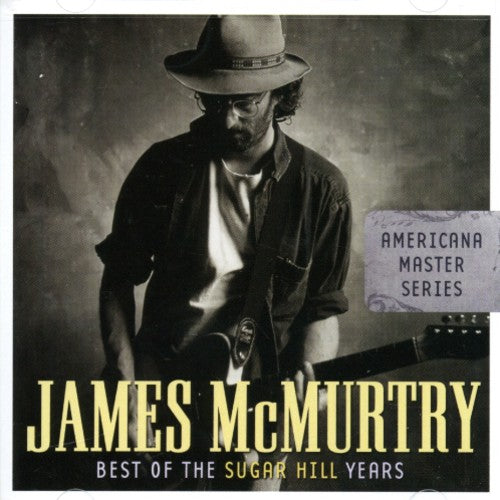 the album cover for James McMurtry - James McMurtry Americana Master Series: Best Of The Sugar Hill Years