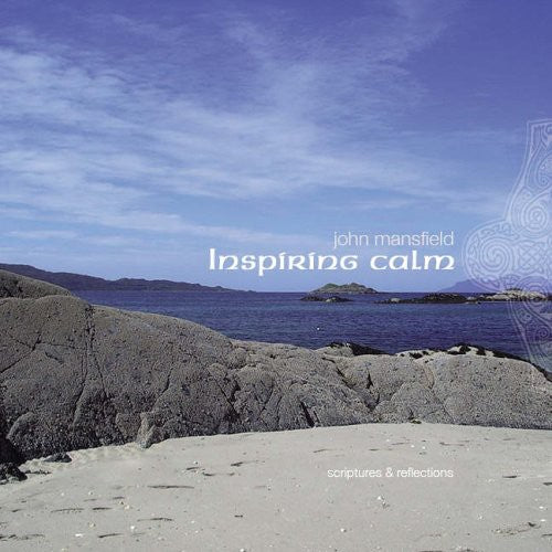 the album cover for John Mansfield - Inspiring Calm