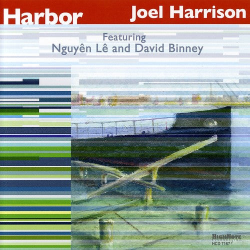 the album cover for Joel Harrison - Harbor