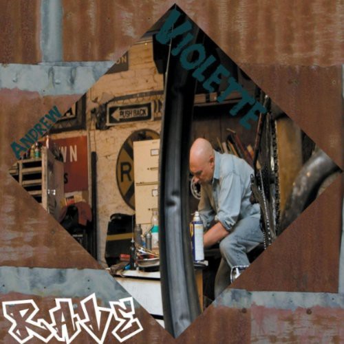 the album cover for Andrew Violette - Rave