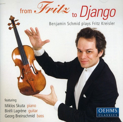 the album cover for Benjamin Schmid - From Frtiz to Django