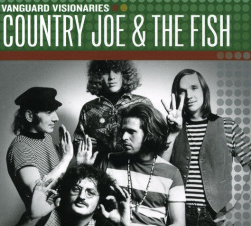 the album cover for Country Joe & The Fish - Vanguard Visionaries