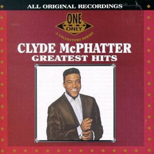 the album cover for Clyde Mcphatter - Greatest Hits