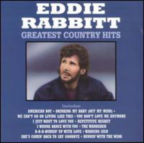 the album cover for Eddie Rabbitt - Greatest Country Hits