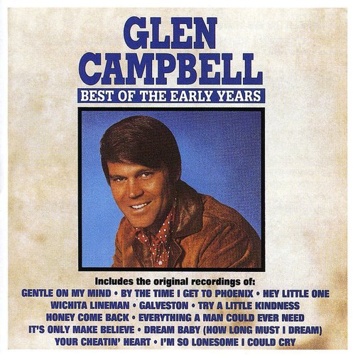 the album cover for Glen Campbell - Best of the Early Years