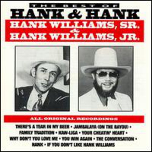 the album cover for Hank Williams - Best of Hank & Hank