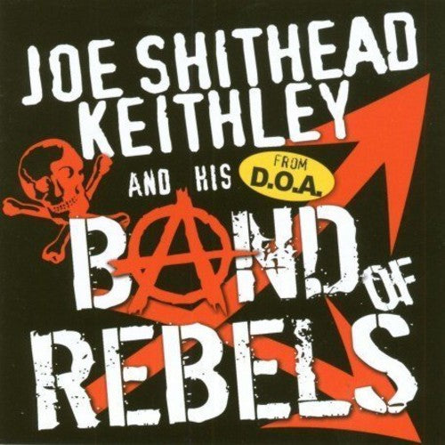 the album cover for Joe 'Shithead' Keithley - Band of Rebels