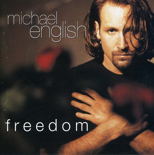 the album cover for Michael English - Freedom