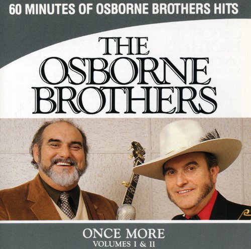 the album cover for The Osborne Brothers - Once More 1 & 2
