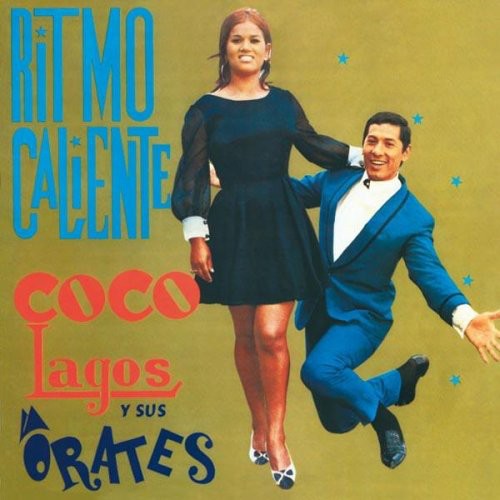 the album cover for Coco Lagos Y Sus Orates - Ritmo Caliente