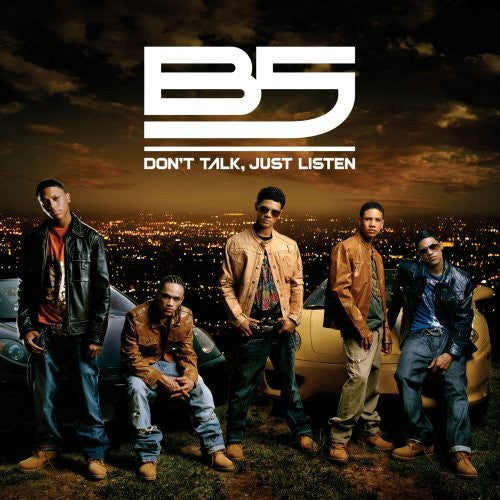 the album cover for B5 - Don't Talk, Just Listen