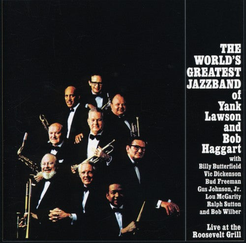 the album cover for Worlds Greatest Jazz Band - Live at the Roosevelt Grill