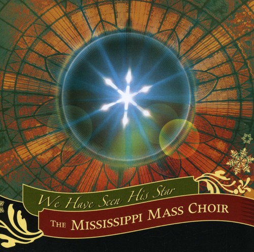 the album cover for The Mississippi Mass Choir - We Have Seen His Star