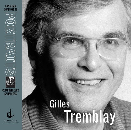 the album cover for Unknown Artist - Gilles Tremblay Portrait