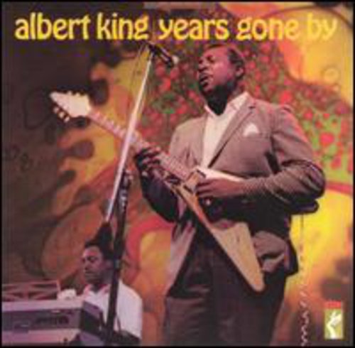 the album cover for Albert King - Years Gone By