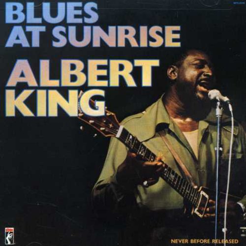 the album cover for Albert King - Blues at Sunrise