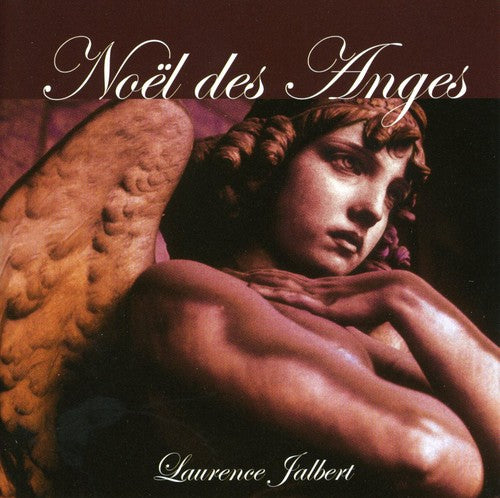 the album cover for Laurence Jalbert - Noel Des Anges