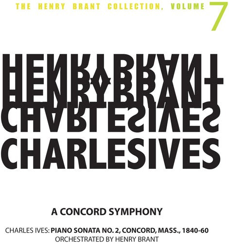 the album cover for Dennis Russell Davies - Henry Brant Collection 7: Concord Symphoney