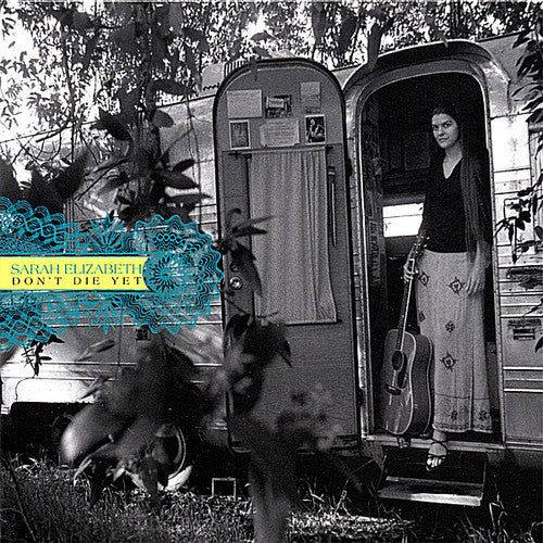 the album cover for Sarah Elizabeth - Don't Die Yet