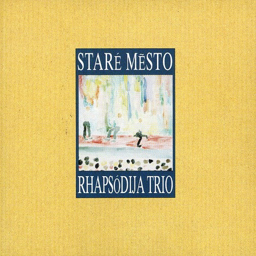 the album cover for Rhapsodjia Trio - Stare Mesto