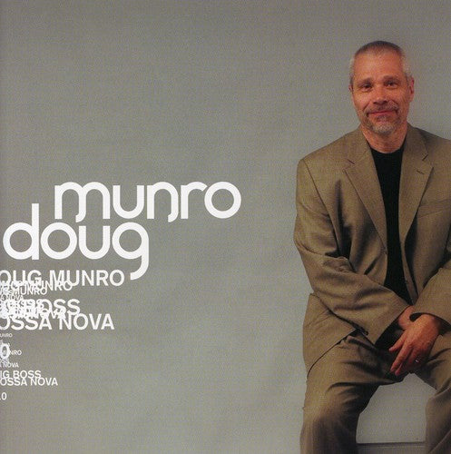 the album cover for Doug Munro - Big Boss Bossa Nova 2.0
