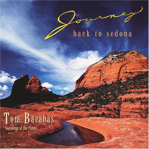 the album cover for Tom Barabas - Journey Back to Sedona