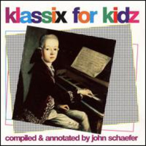 the album cover for Klassix for Kidz / Various - Klassix For Kidz / Various