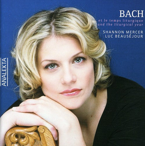 the album cover for Shannon Mercer - Bach & the Liturgical Year
