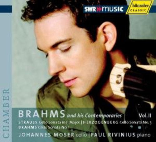 the album cover for Johannes Moser - Brahms & His Contemporaries 2
