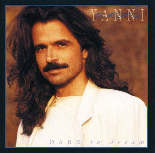 the album cover for Yanni - Dare to Dream