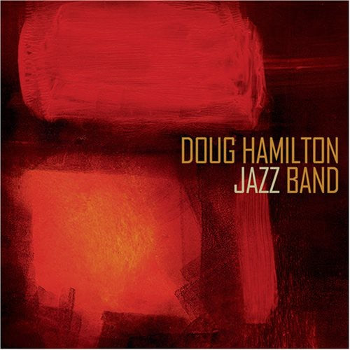 the album cover for Doug Hamilton Jazz Band - Doug Hamilton Jazz Band
