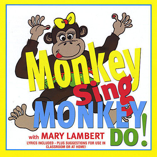 the album cover for Mary Lambert - Monkey Sing Monkey Do!