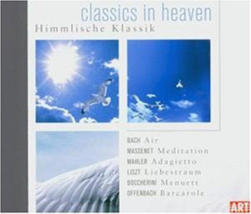 the album cover for Various. - Classics in Heaven / Various