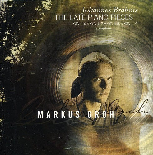 the album cover for Markus Groh - Late Piano Works