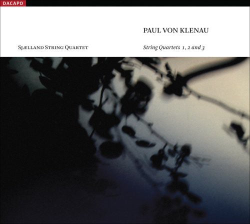 the album cover for P. Von Klenau - String Quartets 1 2 & 3