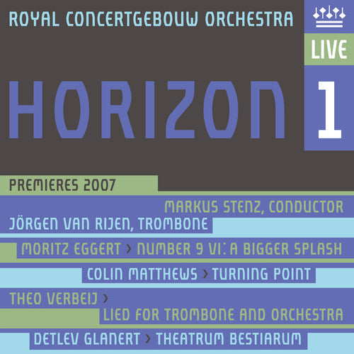 the album cover for Royal Concertgebouw Orchestra - Horizon 1 Premieres 2007