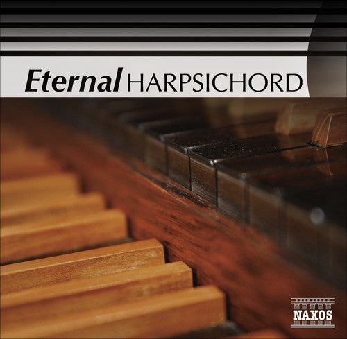the album cover for Eternal Harpsichord / Various - Eternal Harpsichord / Various
