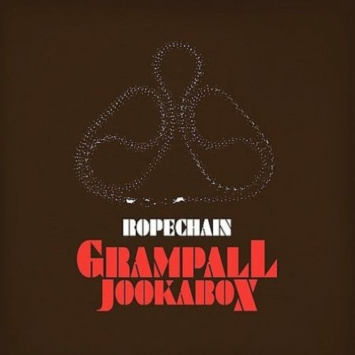 the album cover for Grampall Jookabox - Ropechain
