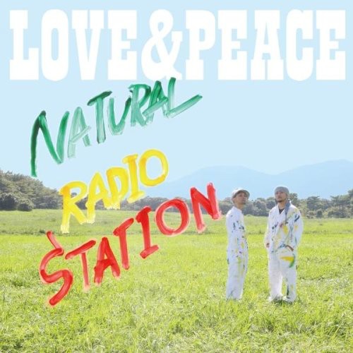 the album cover for Natural Radio Station - Love & Peace