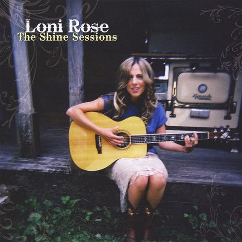 the album cover for Loni Rose - Shine Sessions