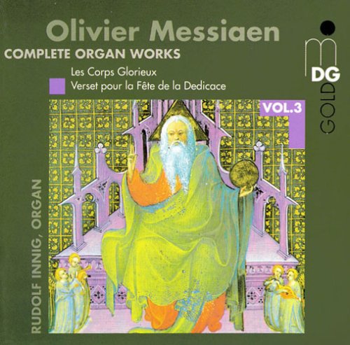 the album cover for Oliver Messiaen - Complete Organ Works 3