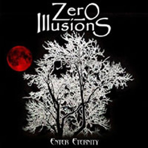 the album cover for Zero Illusions - Enter Eternity
