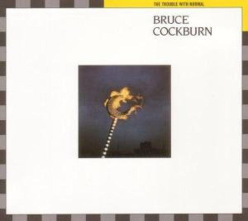 the album cover for Bruce Cockburn - Trouble with Normal
