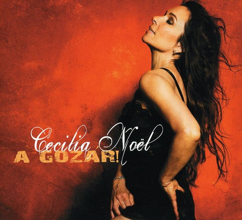 the album cover for Cecilia Noel - A Gozar