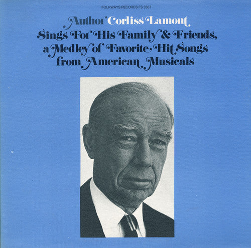 the album cover for Corliss Lamont - Corliss Lamont Sings for His Family and Friends