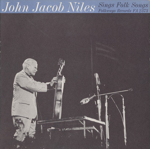 the album cover for John Niles Jacob - John Jacob Niles Sings Folk Songs