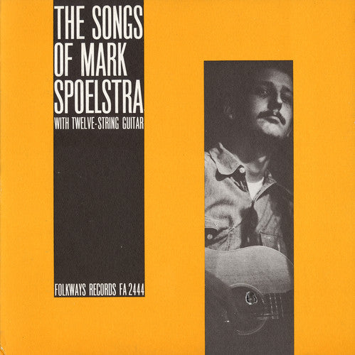 the album cover for Mark Spoelstra - The Songs of Mark Spoelstra