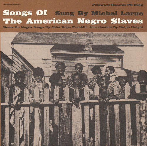 the album cover for Alex Foster & Michel Larue - Songs of the American Negro Slaves