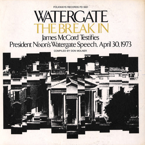 the album cover for Watergate 1 Break In / Var - Watergate 1: Break in / Various